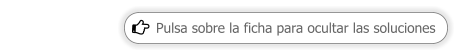 Pulsa sobre la ficha para ocultar las soluciones