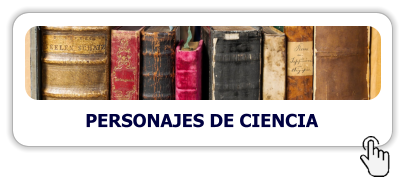 PERSONAJES DE CIENCIA