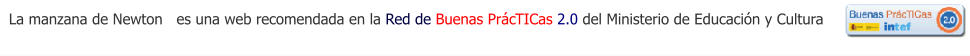La manzana de Newton   es una web recomendada en la Red de Buenas PrácTICas 2.0 del Ministerio de Educación y Cultura