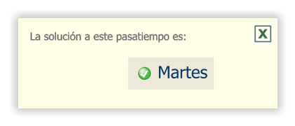 La solución a este pasatiempo es: Martes