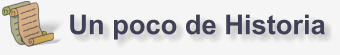 Un poco de Historia