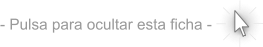 - Pulsa para ocultar esta ficha -