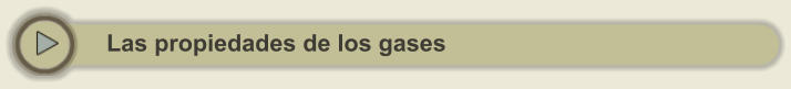 Las propiedades de los gases
