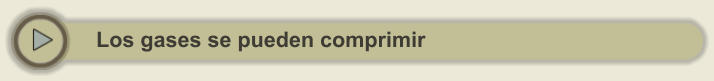 Los gases se pueden comprimir