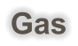 Gas